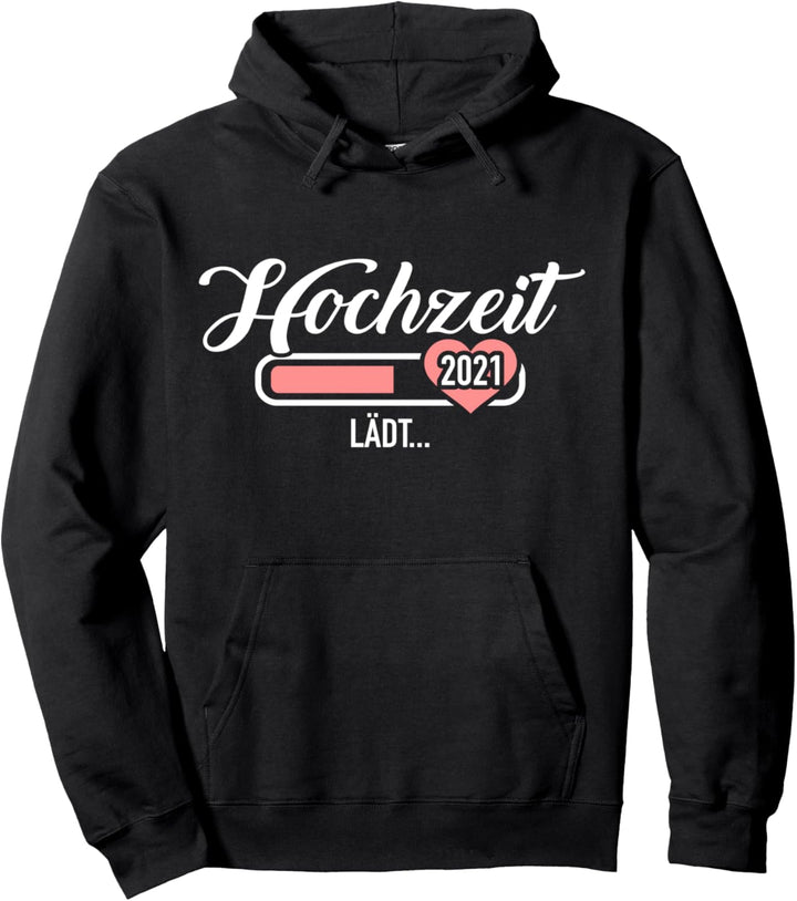 Hochzeit 2021 lädt Pullover Hoodie