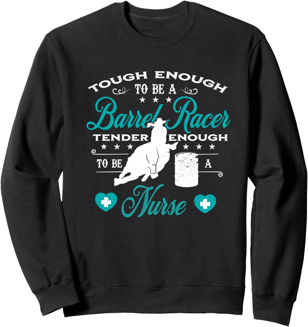 Barrel Racing Barrel Racer Western Rodeo Bekleidung für Krankenschwestern Sweatshirt