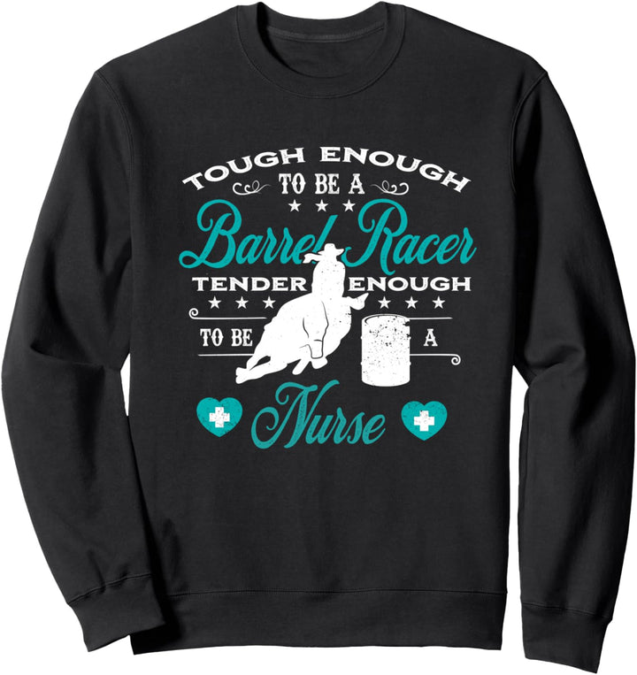 Barrel Racing Barrel Racer Western Rodeo Bekleidung für Krankenschwestern Sweatshirt
