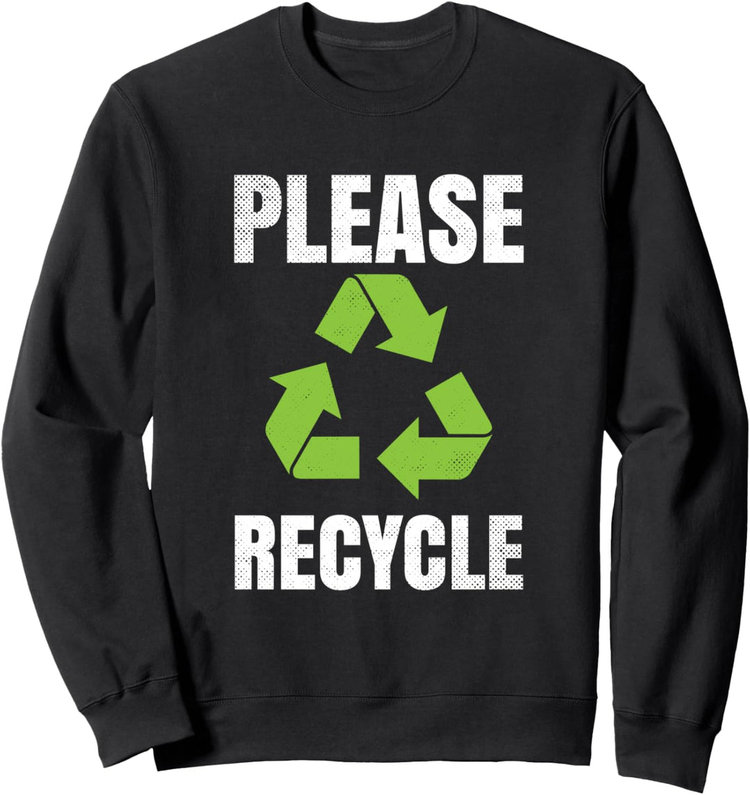 Bitte recyceln Sie Kleidung Geschenk für Männer Frauen Kinder Tag der Erde 2021 Sweatshirt