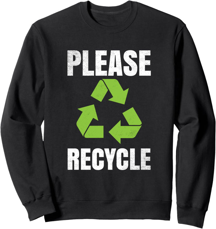 Bitte recyceln Sie Kleidung Geschenk für Männer Frauen Kinder Tag der Erde 2021 Sweatshirt