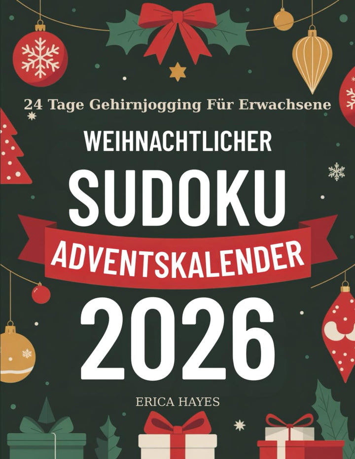 Weihnachtlicher Sudoku Adventskalender 2026: 24 Tage Gehirnjogging Für Erwachsene, Taschenbuch