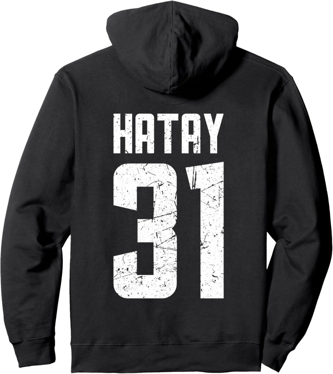 31 Hatay Türkei Türkiye Iskenderun Defne Dörtyol Samandag Pullover Hoodie