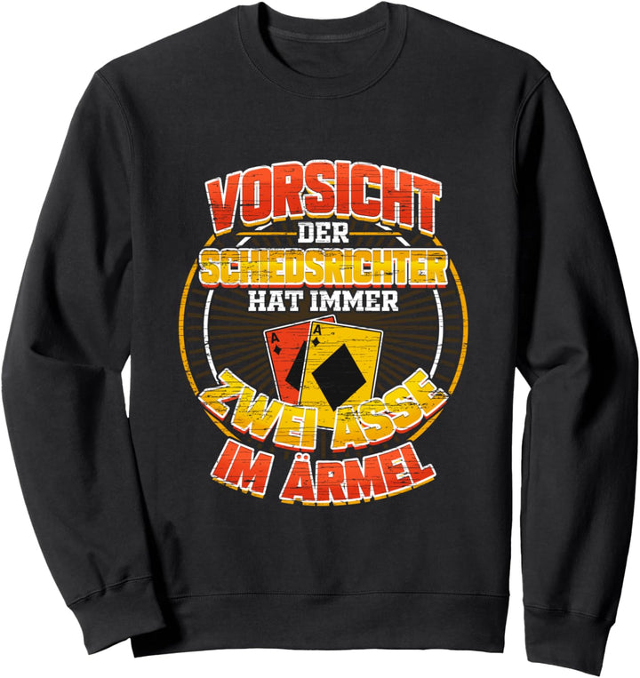 Schiedsrichter Schiri Fussball Fussballer Sweatshirt