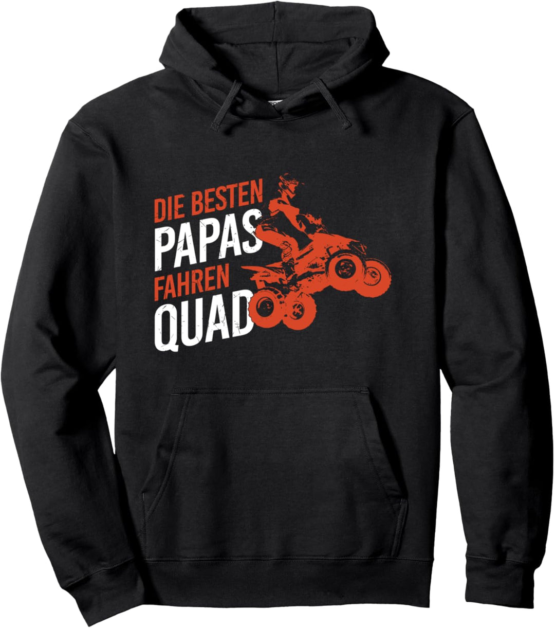 Papas fahren Quad Quadfahrer Motorsport Motorcross Motorrad Pullover Hoodie