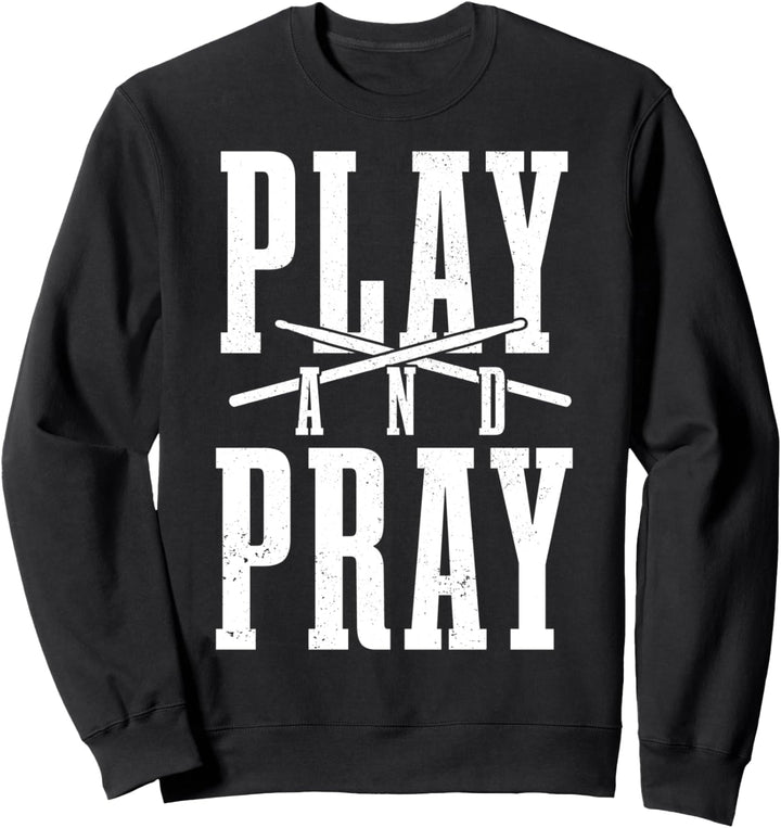 Christian Schlagzeuger Spielen & Beten Trommeln Trommeln Sweatshirt