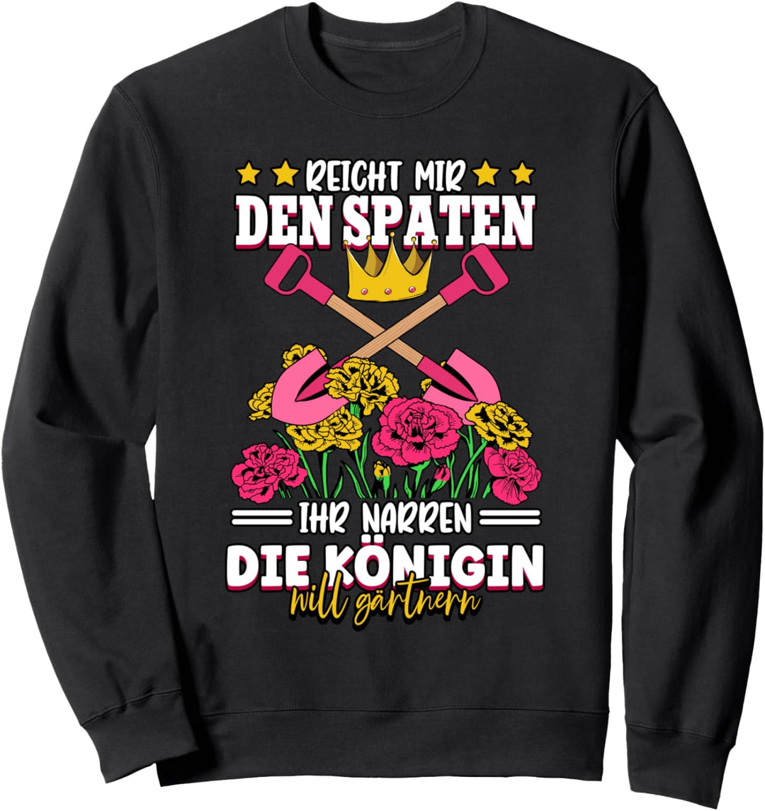 Garten Gärtnerin Sweatshirt