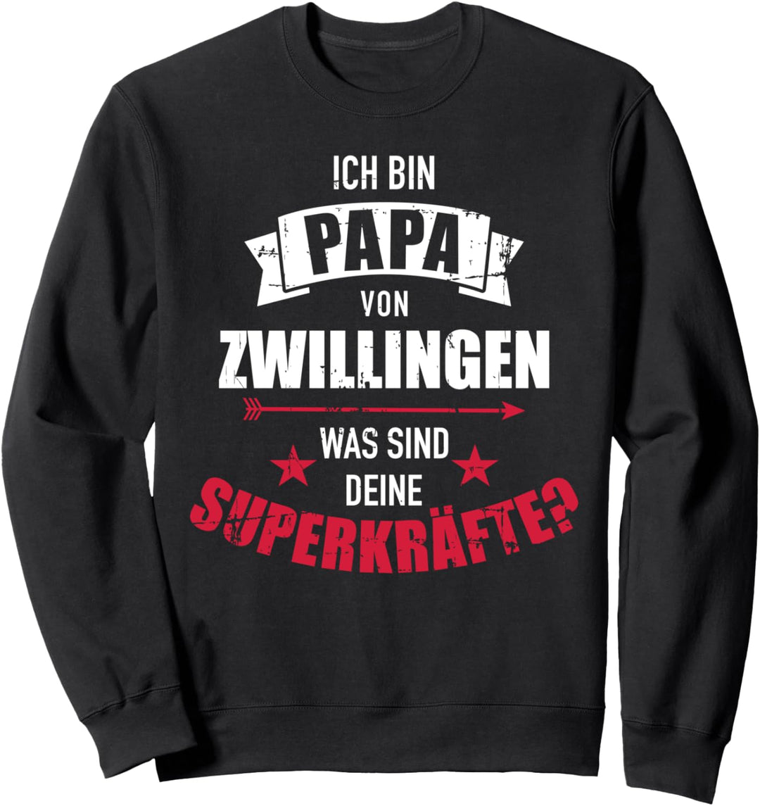 Papa von Zwillingen was sind deine Superkräfte Sweatshirt