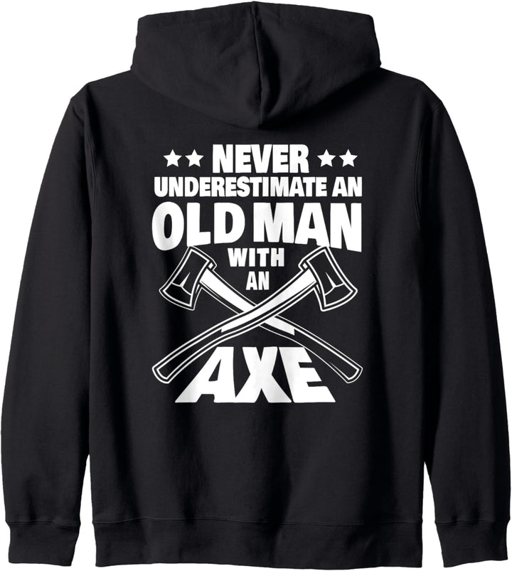 Never Underestimate an Old Man with an Axe Throwing Dad Kapuzenjacke