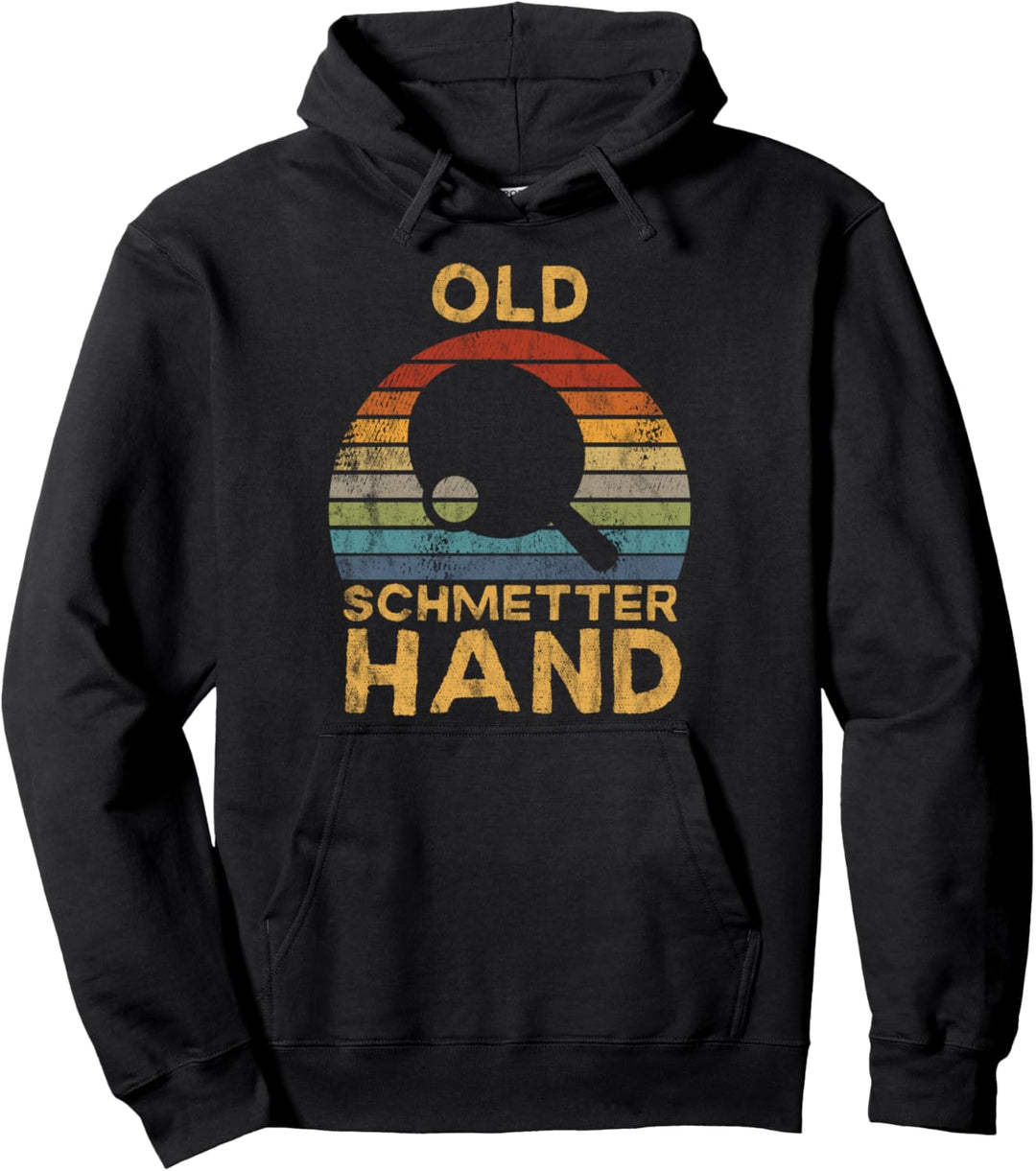 Tischtennis Spieler - Old Schmetterhand Spruch Pullover Hoodie