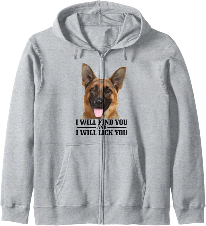 German Shepherd Will Find You And Lick You Lustiger Hund Mama Papa Kapuzenjacke
