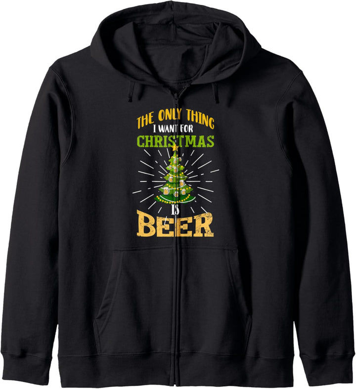 The Only Thing I Want For Christmas Is Beer Kapuzenjacke