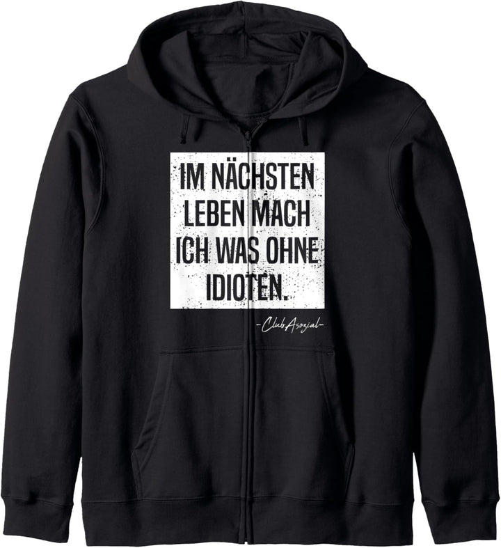 Idioten Sarkasmus Ich Hasse Menschen Lustige Sprüche Fun Kapuzenjacke
