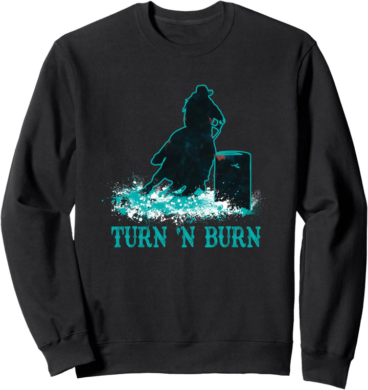 Barrel Racer Barrel Racing Drehen und Brennen Rodeo Cowgirl Sweatshirt