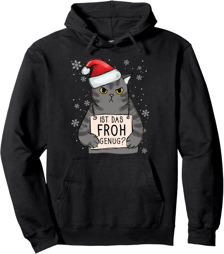 Ist Das Froh Genug Weihnachten Lustig Weihnachtsoutfit Katze Pullover Hoodie