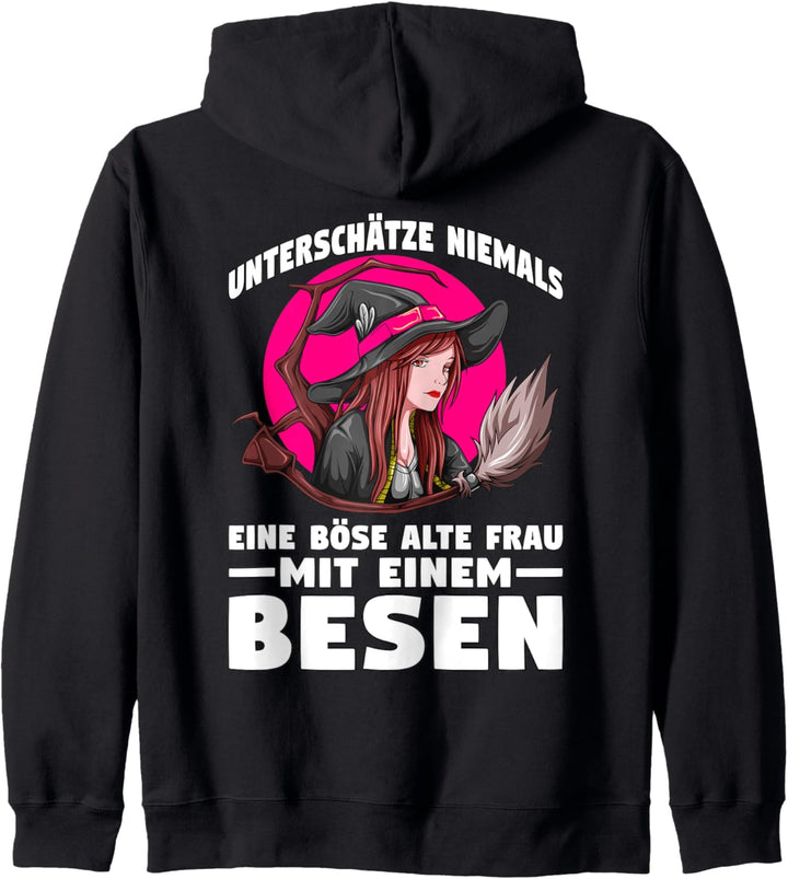 Backprint Unterschätze niemals eine böse alte Frau mit Besen Kapuzenjacke