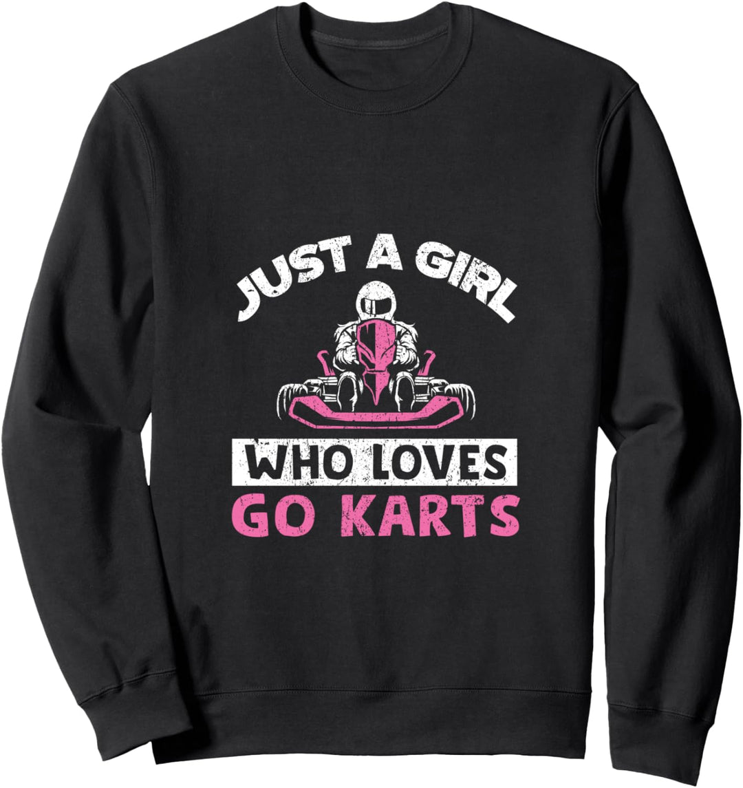Just A Girl Who Loves Go Karts Lustiges Rennsport Kostüm Sweatshirt
