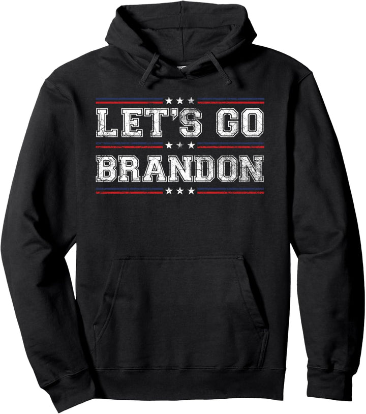 Let's Go Brandon Lustiges trendiges patriotisches T-Shirt Lets Go Brandon Pullover Hoodie