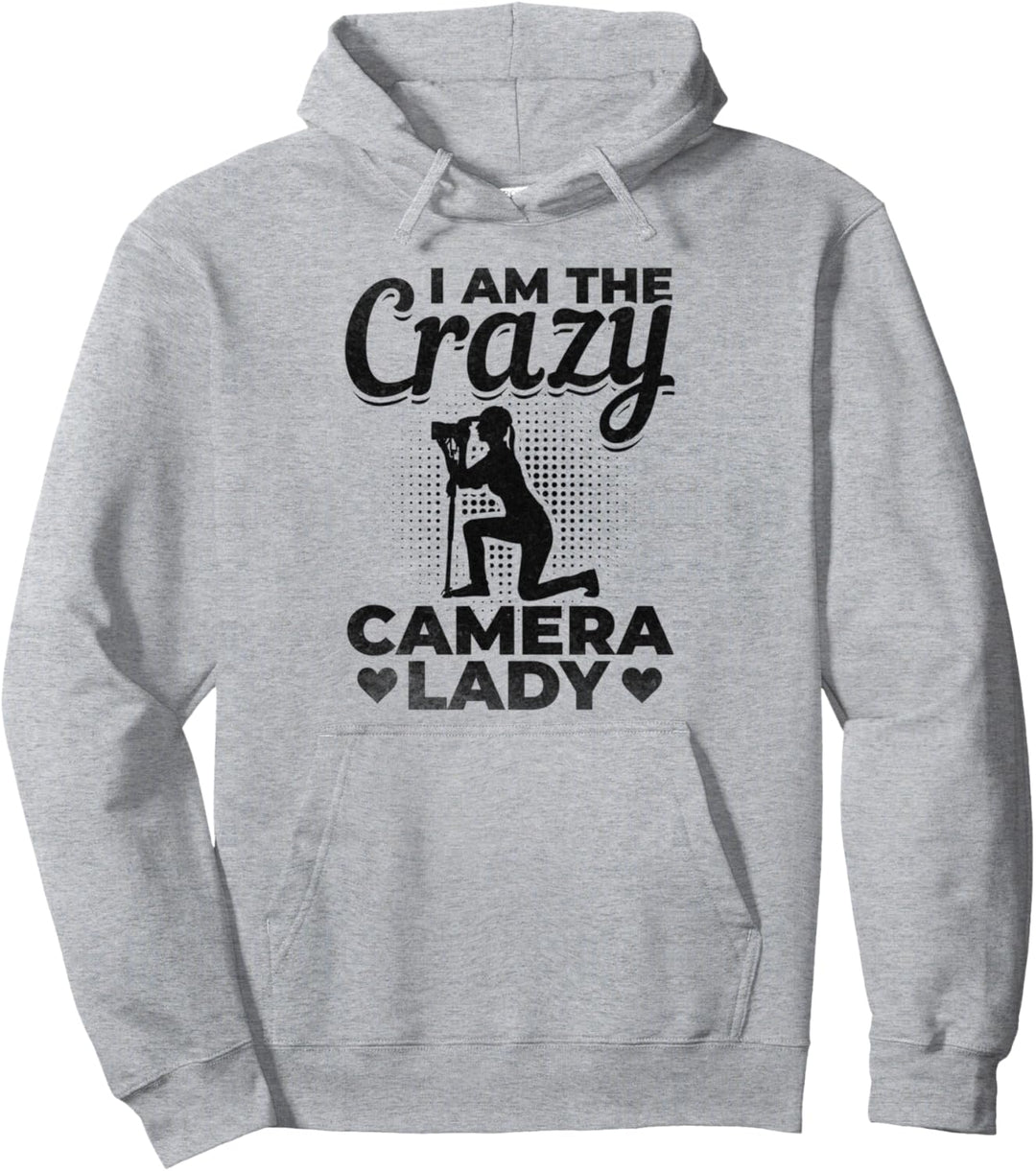 Fotografie Fotograf Damen I Am The Crazy Camera Lady Pullover Hoodie