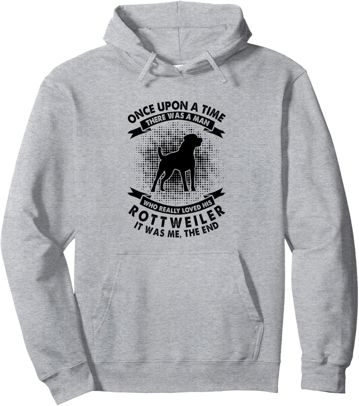 Es war einmal ein Mensch - Lustiger Rottweiler Pullover Hoodie