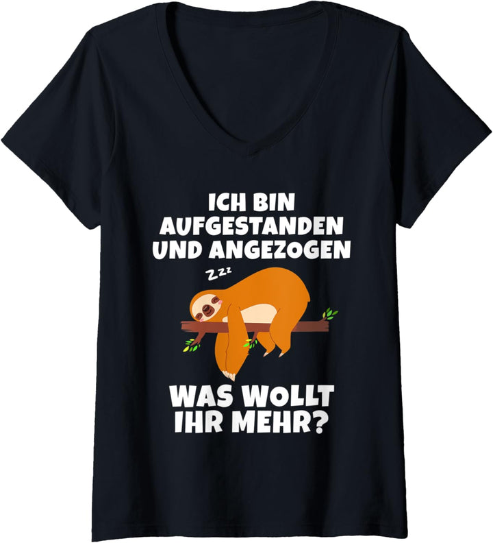 Damen Träumendes Faultier | Ich bin Aufgestanden Schlafzimmer Deko T-Shirt mit V-Ausschnitt