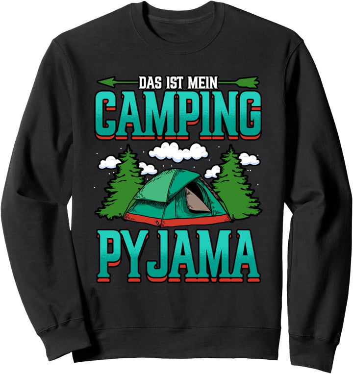 Camping Das ist mein Camping Pyjama Sweatshirt