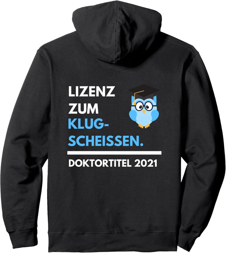 Doktorand Promotion Spass lustiges Geschenk Doktorhut 2021 Pullover Hoodie