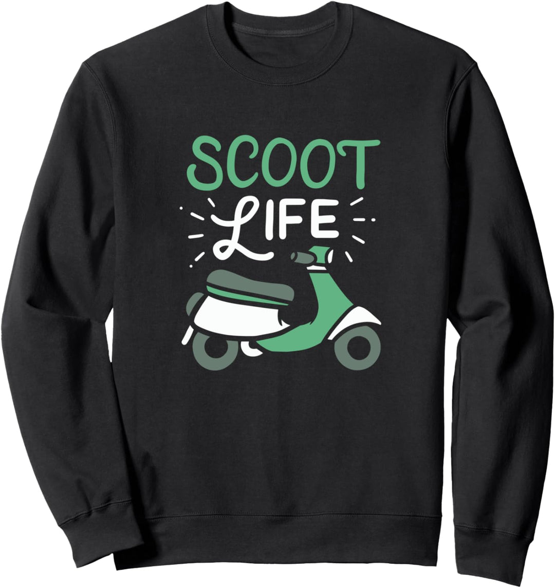 Scoot Life - Moped-Roller und Motorradfahrer Sweatshirt