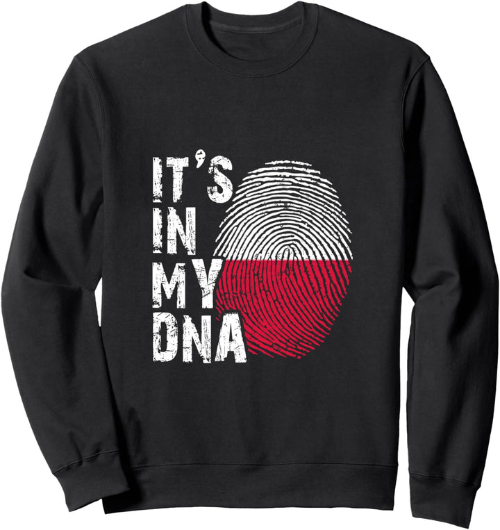 It`s in my DNA Polen Polska Fahne Flagge Polnisch Pole Sweatshirt
