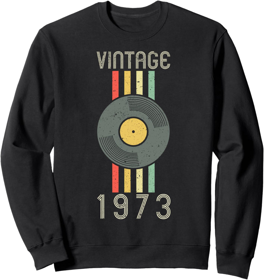 50. Geburtstag Design Vintage 1973 Schallplatte Vinyl Sweatshirt