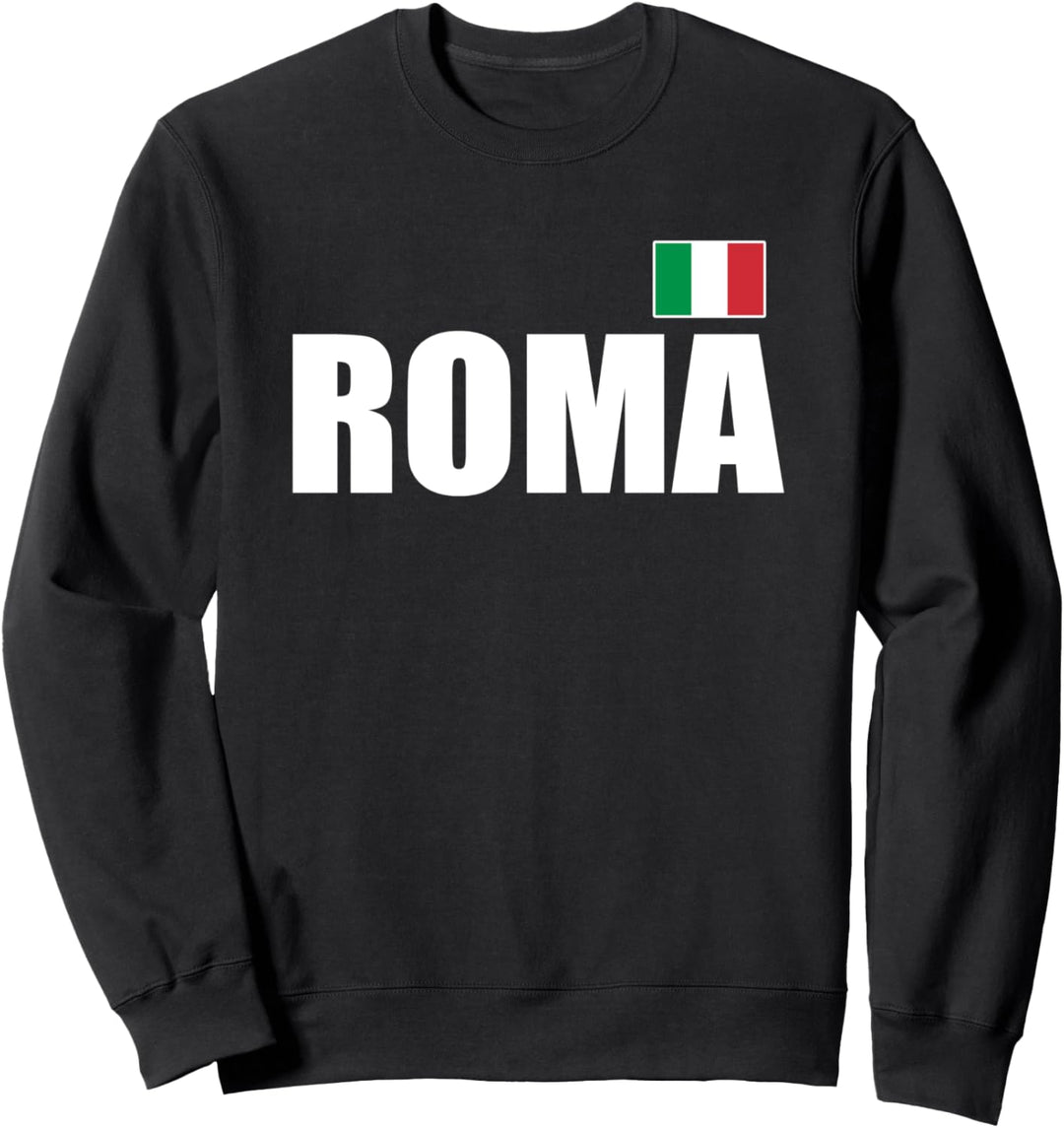 Roma Rome Italy Italia Flag Italian Sweatshirt