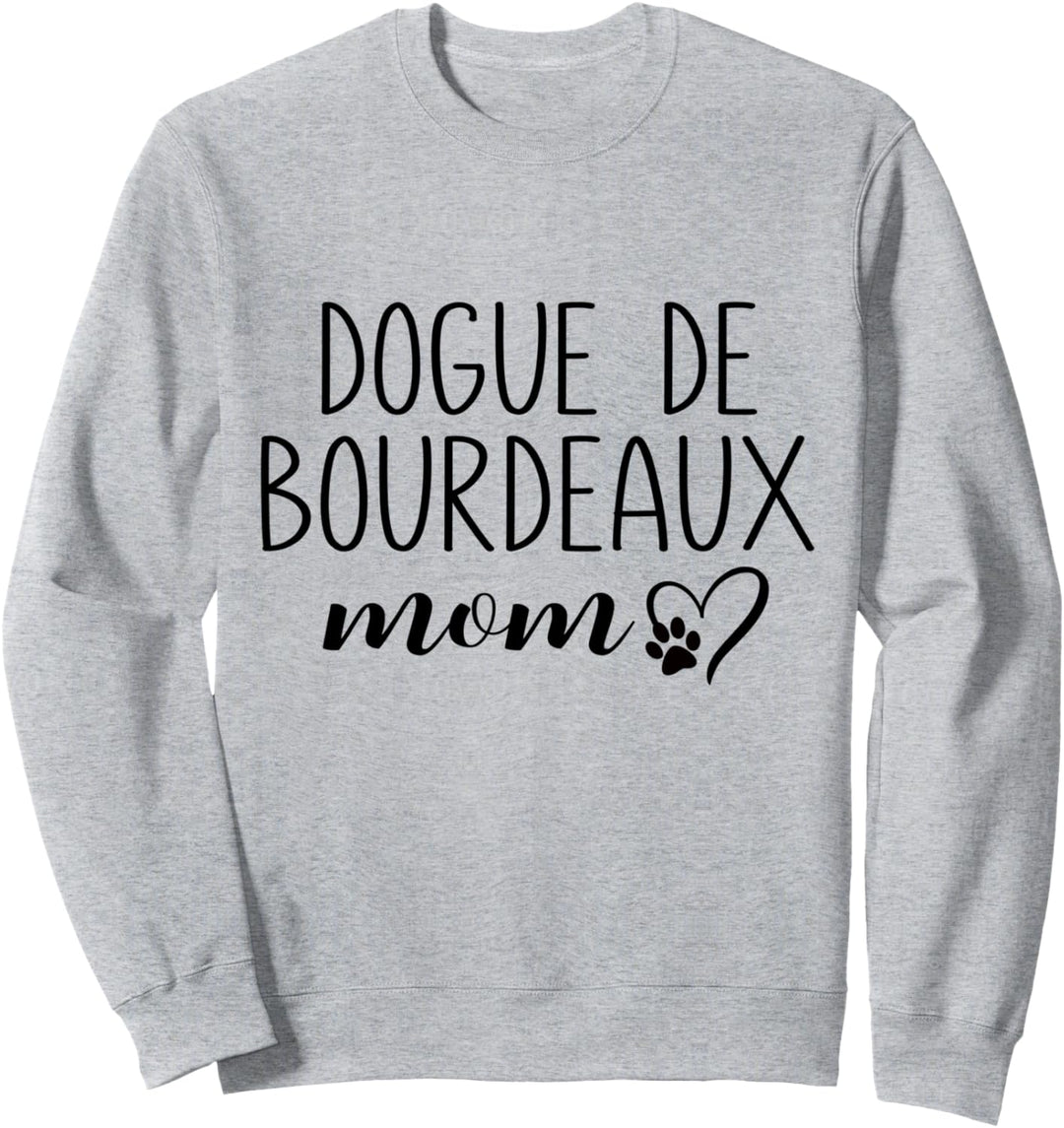Dog Paw Print Heart Dogue De Bourdeaux Mom Sweatshirt
