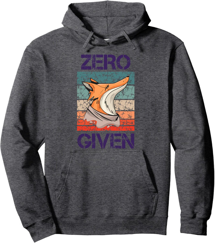 Zero Fox Given Fuchs Lustige Sprüche Geschenke Geschenkidee Pullover Hoodie
