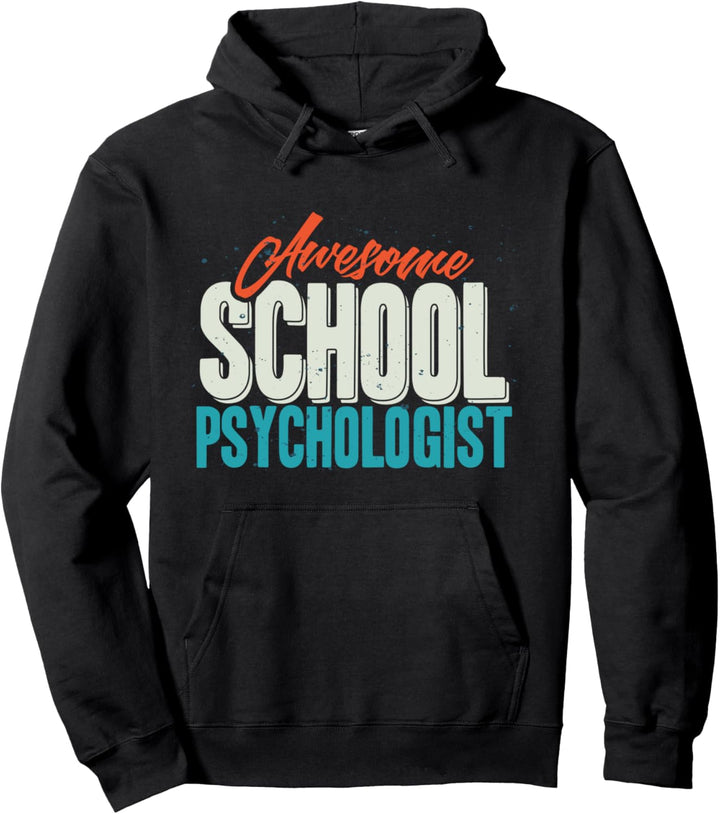 Awesome Schulpsychologe Spruch Psychologie Graduierung Pullover Hoodie