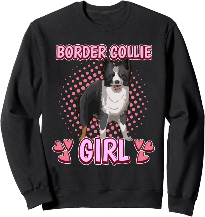 Border Collie Mädchen Border Collie Girl Hund Border Collies Sweatshirt