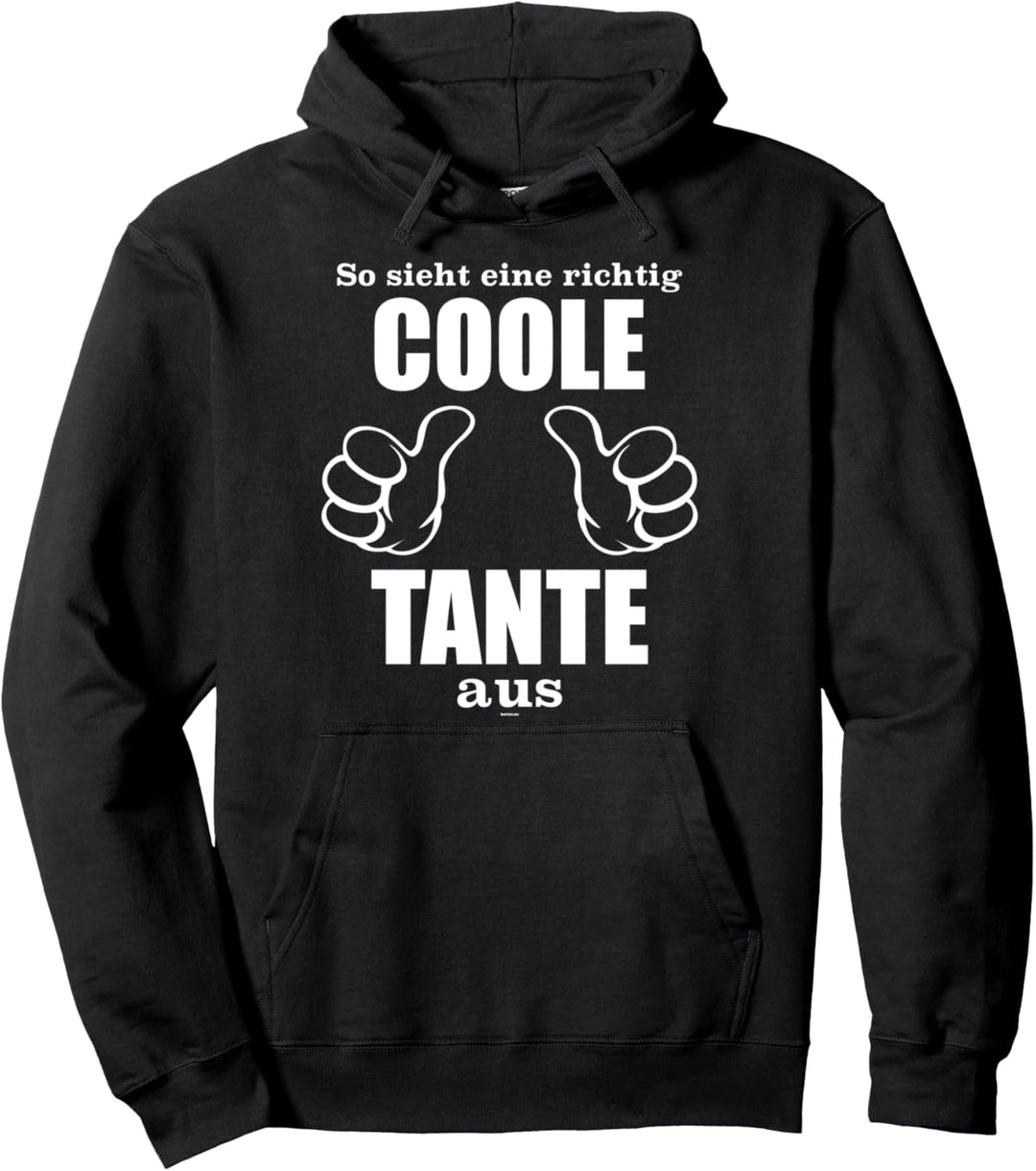 Geschenk für werdende Tanten - So sieht eine coole Tante aus Pullover Hoodie
