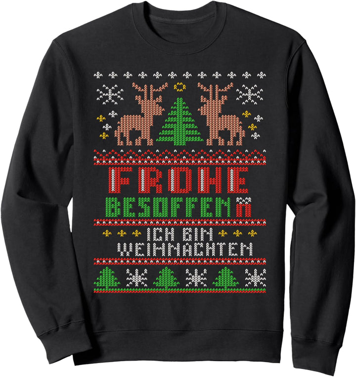 Lustiges Ugly Christmas Frohe Besoffen Ich Bin Weihnachten Sweatshirt