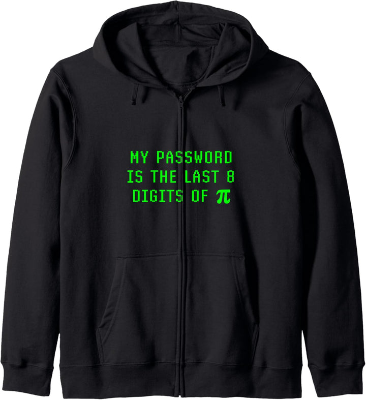 Mein Passwort besteht aus den letzten 8 Ziffern von Pi Day Network Security Kapuzenjacke