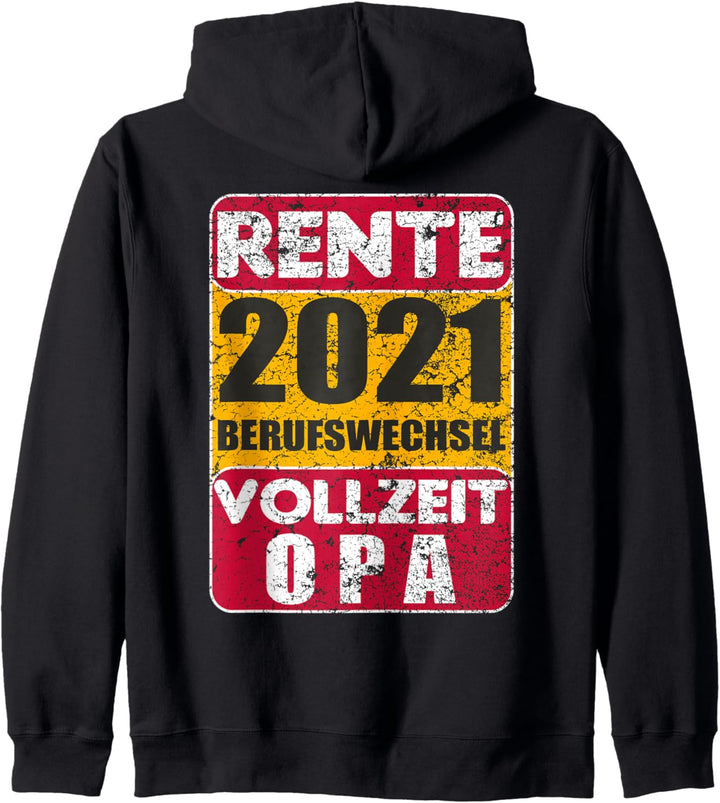 Rente 2021 Ich Bin Vollzeit Opa - Lustiges Opa Grossvater Kapuzenjacke
