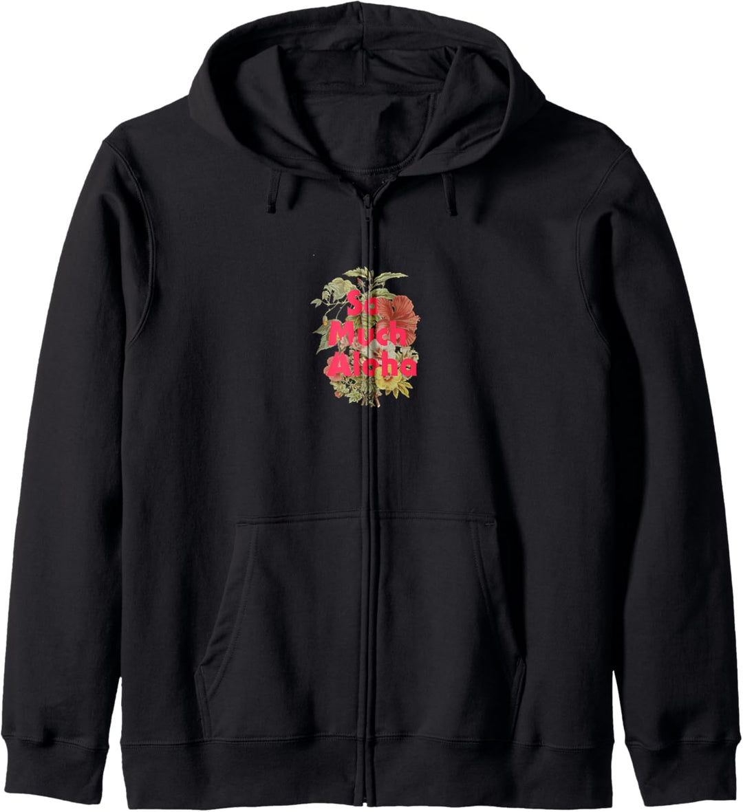 So Much Aloha Tropical Floral Background Kapuzenjacke