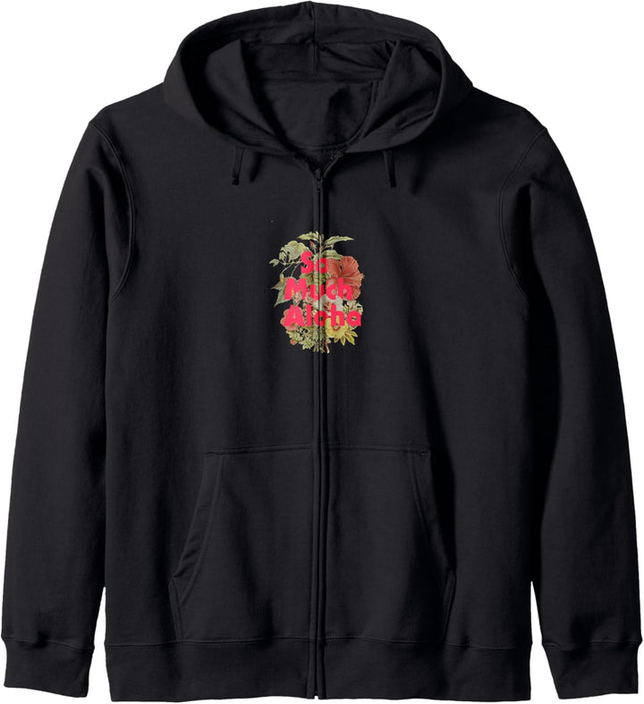 So Much Aloha Tropical Floral Background Kapuzenjacke