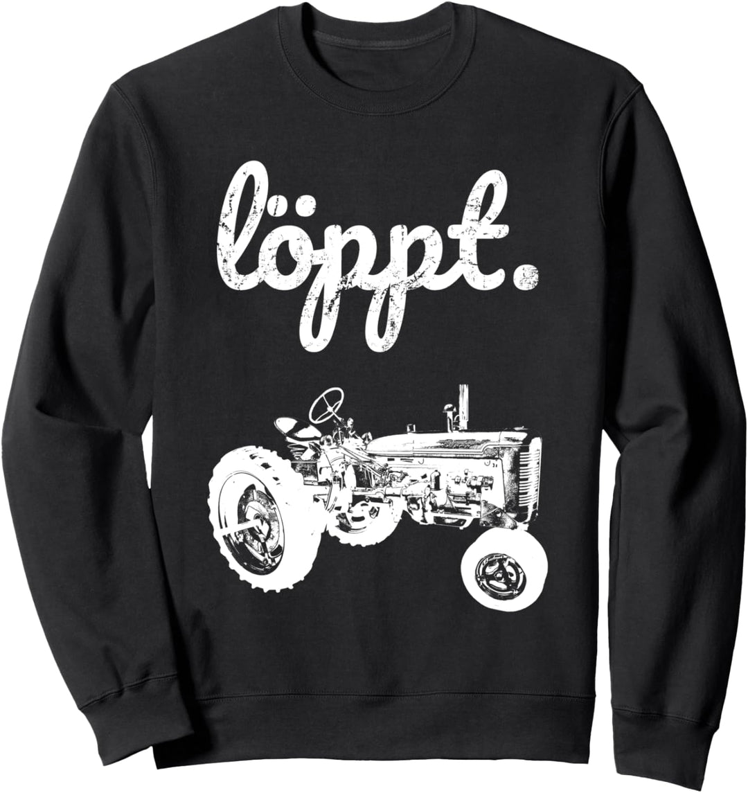 Alter Trecker Landwirt Löppt Oldtimer Traktor Bauer Geschenk Sweatshirt