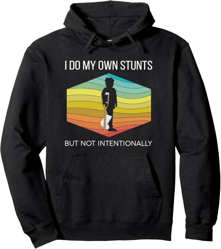 Fussknöchelfuss für gebrochene Beinverletzungen "Get Well Soon Do My Own Stunts" Pullover Hoodie