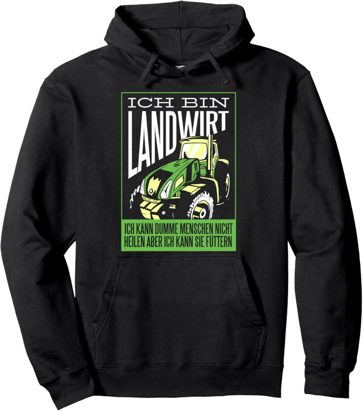 Ich Bin Landwirt Lustiger Spruch Landwirtschaft Geschenk Pullover Hoodie
