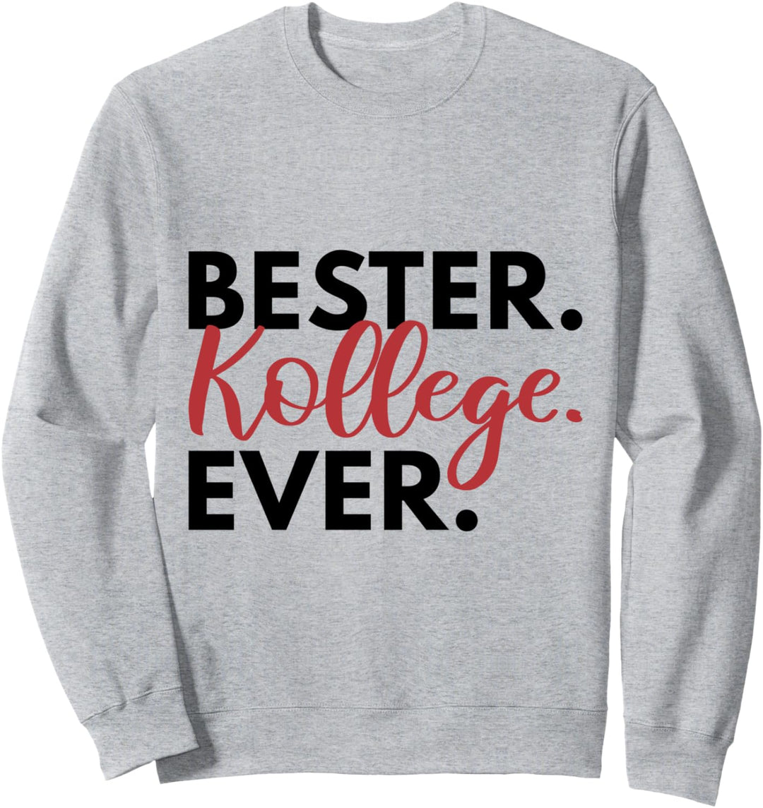 Bester Kollege Grafik Geschenk Lieblingskollege Abschiedsges Sweatshirt