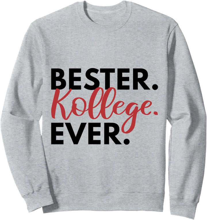 Bester Kollege Grafik Geschenk Lieblingskollege Abschiedsges Sweatshirt