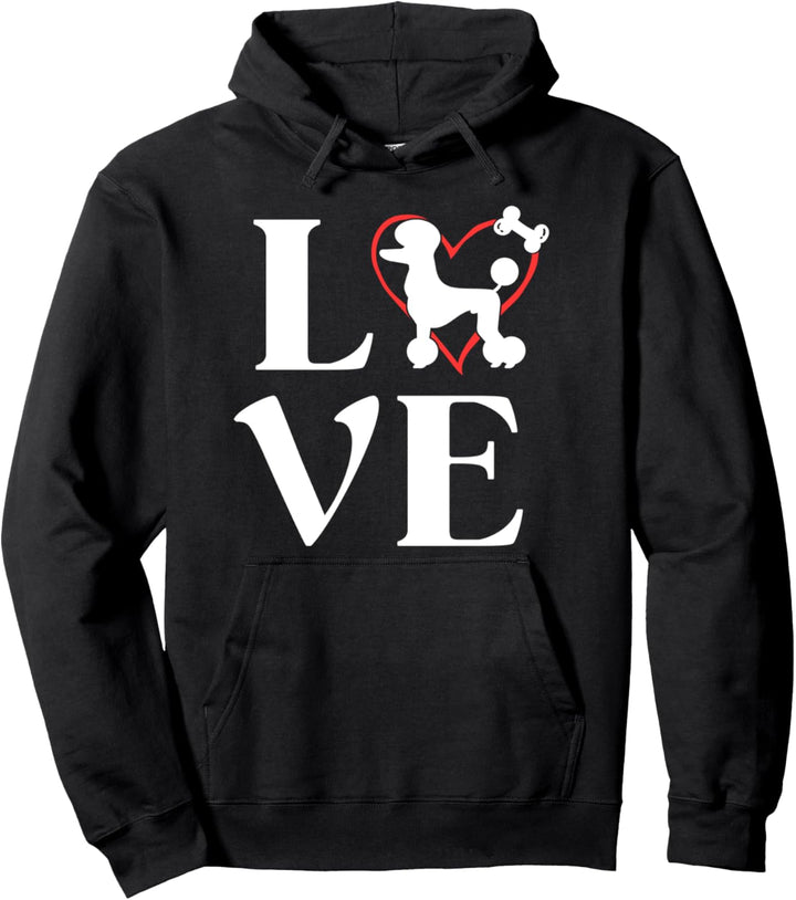 Poodle Gifts Love Dogs Tshirts For Women Dog Mama Pullover Hoodie