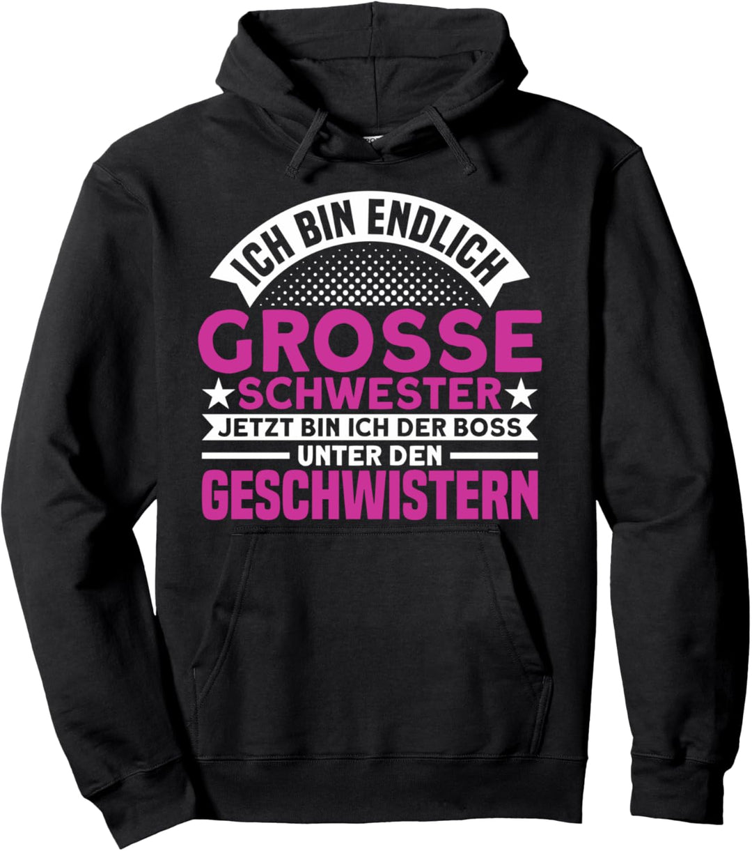 Mädchen Ich Bin Endlich Grosse Schwester Pullover Hoodie