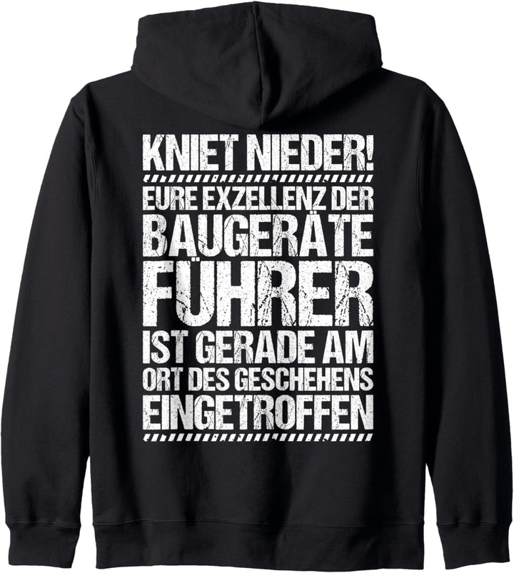 Baggerfahrer Kranführer Eure Exzellenz Baugeräteführer Kapuzenjacke