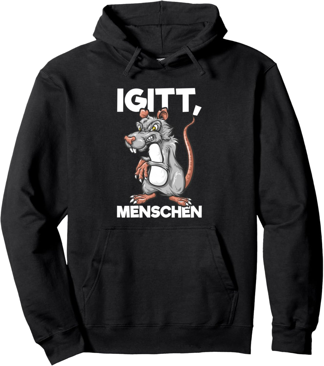 Igitt Menschen Ratte Lustiges Spruch Pullover Hoodie